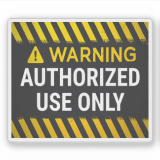 Warning Authorized Use Only