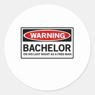 Warning Bachelor Party Classic Round Sticker