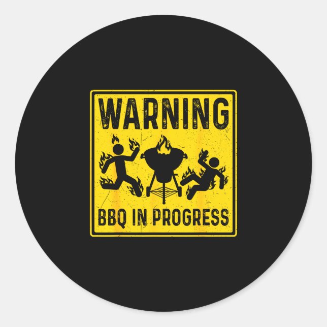 Warning bbq in progress funny grilling barbecue classic round sticker (Front)