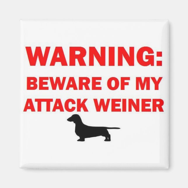 Warning Beware of Attack Weiner Dog Magnet (Front)