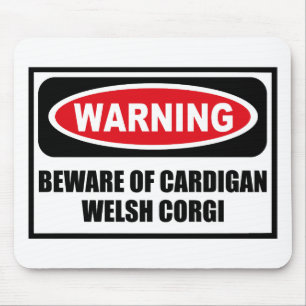Warning BEWARE OF CARDIGAN WELSH CORGI Mousepad