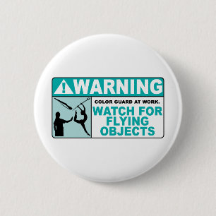 Warning- Beware of Flying Objects! 6 Cm Round Badge