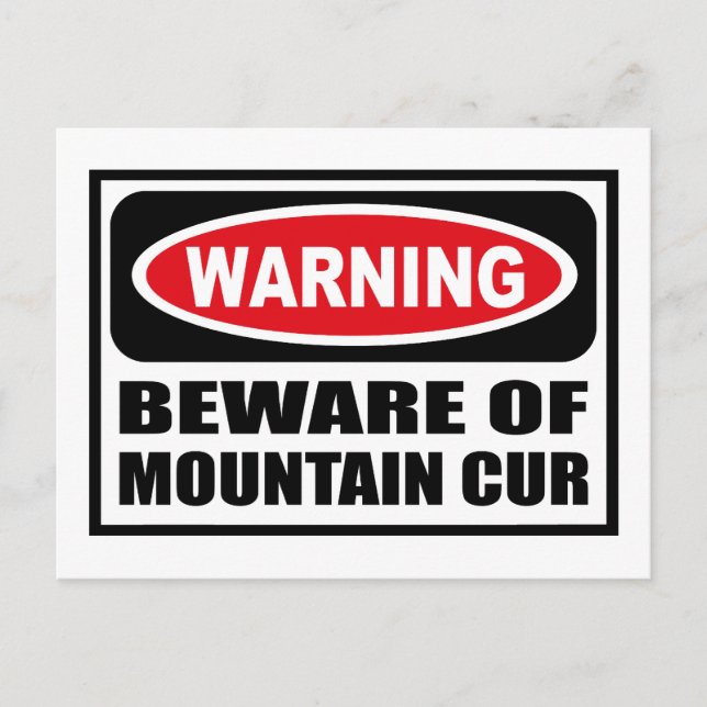 Warning BEWARE OF MOUNTAIN CUR Postcard (Front)