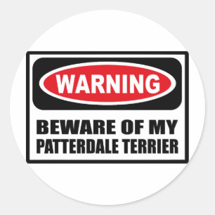 Warning BEWARE OF MY PATTERDALE TERRIER Sticker