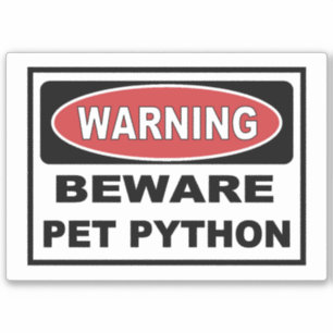 Warning beware of pet python for snake owner vinyl