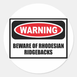 Warning BEWARE OF RHODESIAN RIDGEBACKS Sticker
