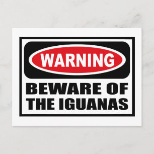Warning BEWARE OF THE IGUANAS Postcard