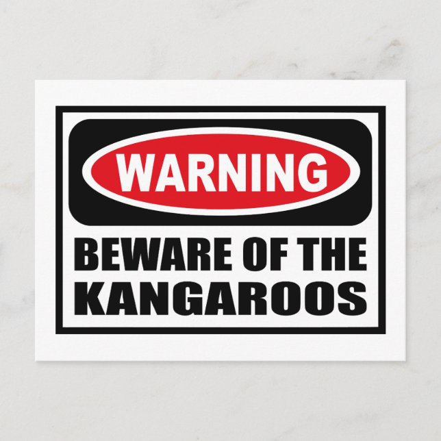 Warning BEWARE OF THE KANGAROOS Postcard (Front)