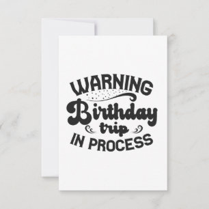 Warning Birthday Trip In Progress Funny Cruising Thank You Card