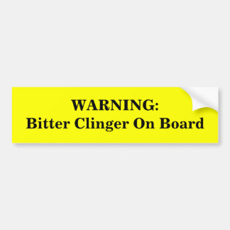 WARNING: Bitter Clinger On Board Bumper Sticker