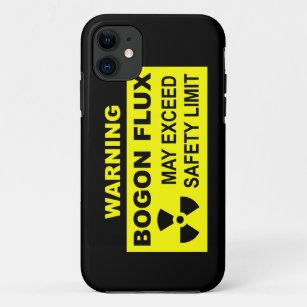 Warning: Bogon Flux iPhone 11 Case