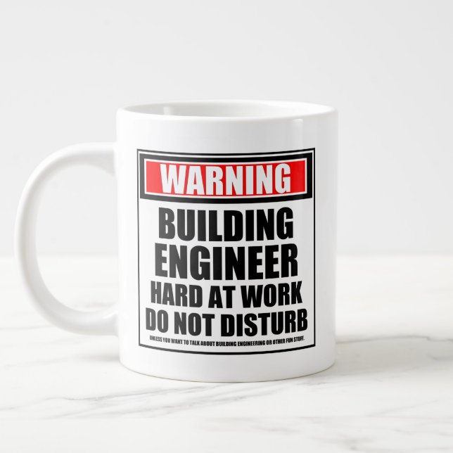 Warning Building Engineer Hard At Work Large Coffee Mug (Left)