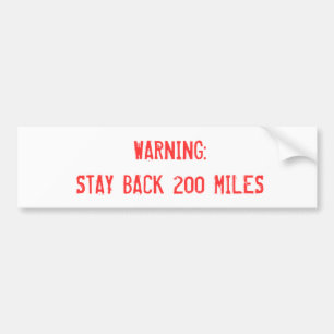 Warning Bumper Sticker