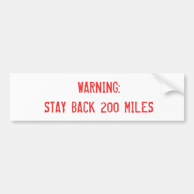 Warning Bumper Sticker (Front)