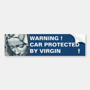 WARNING! CAR PROTECTED BY VIRGIN BUMPER STICKER