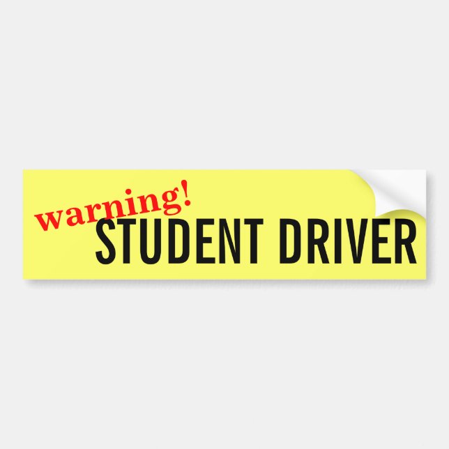 Warning Caution Student Driver Bumper Sticker (Front)