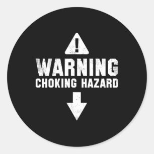 Warning Choking Hazard Costume Funny Easy Hallowee Classic Round Sticker