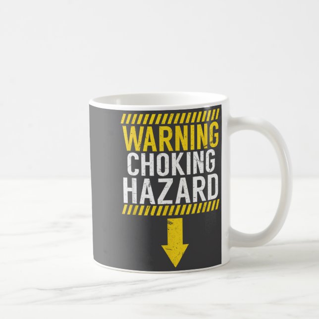 Warning Choking Hazard _ Funny Joke Gift For Men  Coffee Mug (Right)
