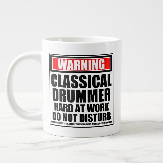 Warning Classical Drummer Hard At Work Large Coffee Mug (Left)
