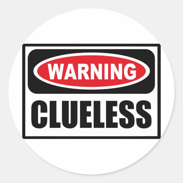 Warning CLUELESS Sticker (Front)