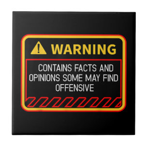 Warning Contains Facts May Find Offensive Humour Ceramic Tile