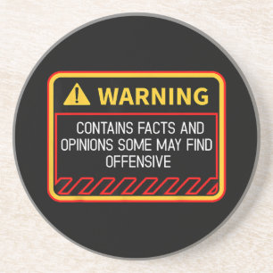 Warning Contains Facts May Find Offensive Humour Coaster