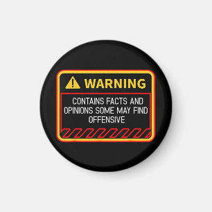 Warning Contains Facts May Find Offensive Humour Magnet