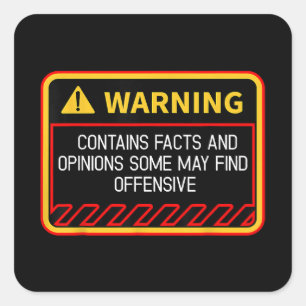 Warning Contains Facts May Find Offensive Humour Square Sticker