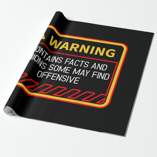 Warning Contains Facts May Find Offensive Humour Wrapping Paper (Unrolled)