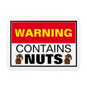 WARNING Contains Nuts Magnet