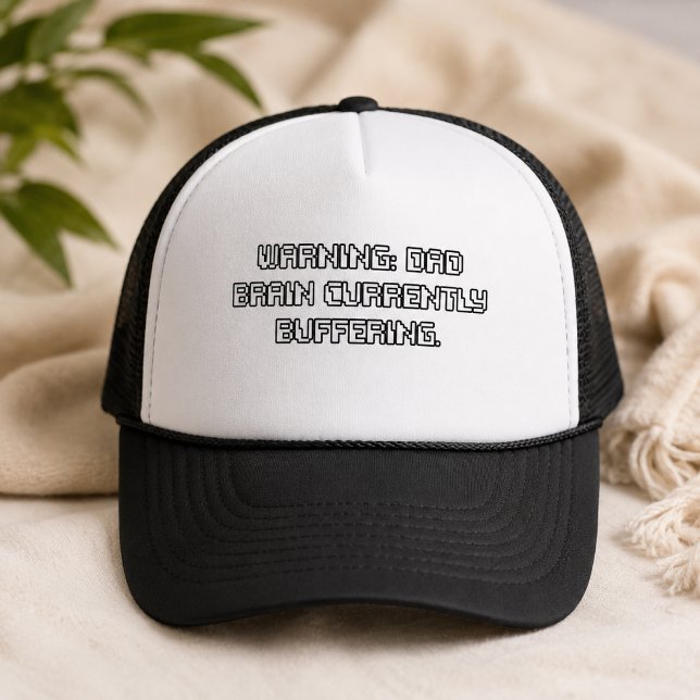 Warning Dad Brain Currently Buffering Quote Trucker Hat (Creator Uploaded)