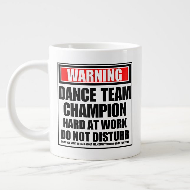 Warning Dance Team Champion Hard At Work Large Coffee Mug (Left)