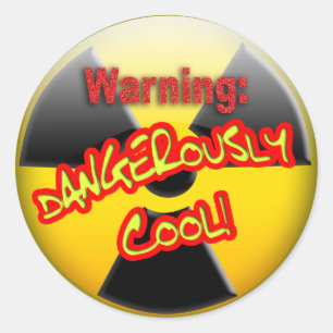 Warning: Dangerously Cool Classic Round Sticker