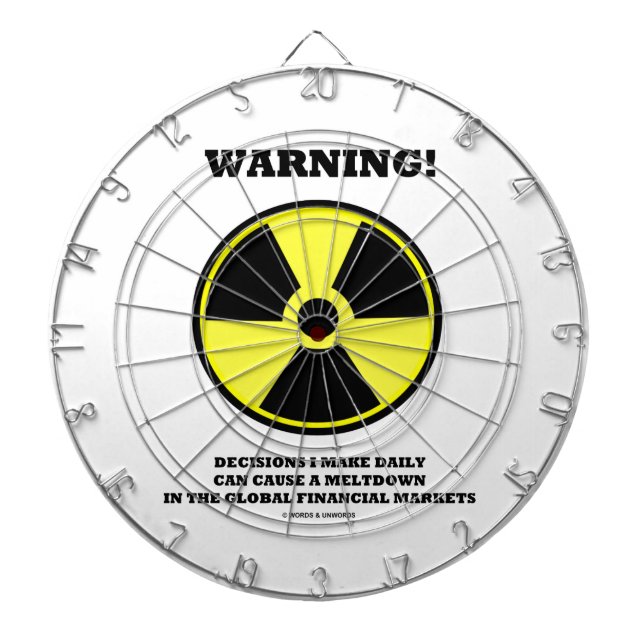 Warning! Decision Daily Cause Meltdown Financial Dartboard (Front)