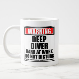 Warning Deep Diver Hard At Work Do Not Disturb Large Coffee Mug