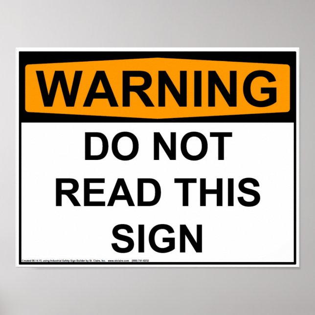 Warning: Do Not Read This Sign (Front)