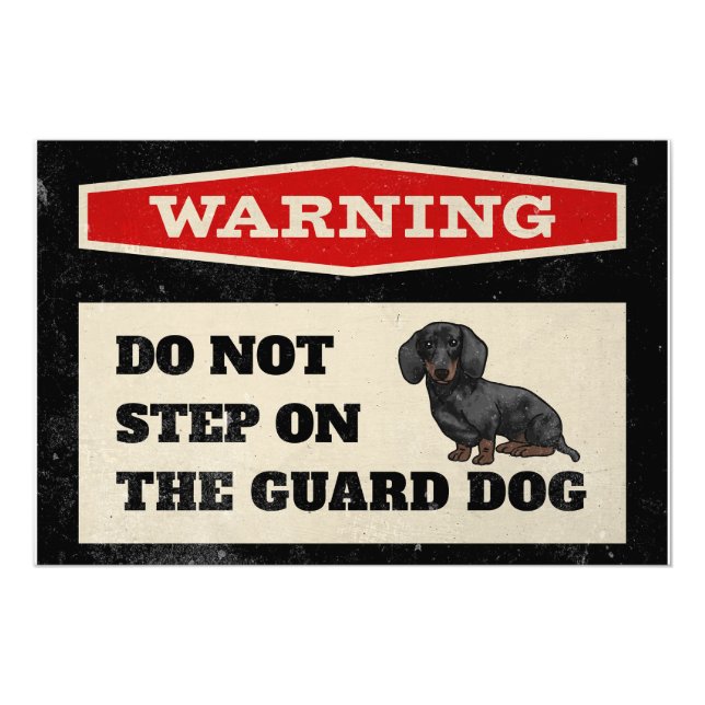 Warning Do Not Step On The Guard Dog Funny Photo Print (Front)
