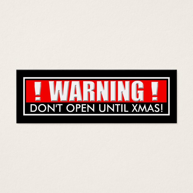 "WARNING: Don't Open Until Christmas" Gift Tag (Front)