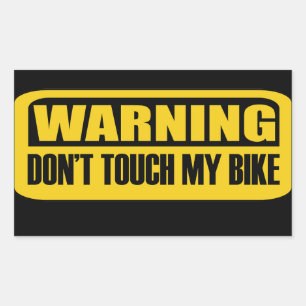 Warning don't touch my bike rectangular sticker