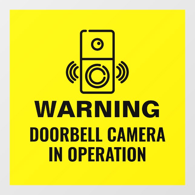 Warning Doorbell Camera In Operation  (Sheet)