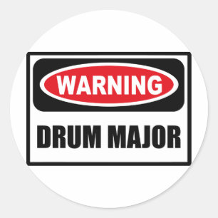 Warning DRUM MAJOR Sticker