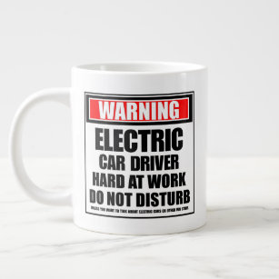 Warning Electric Car Driver Hard At Work Large Coffee Mug