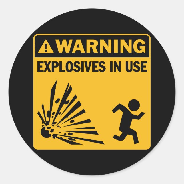 Warning! Explosives in Use Sticker (Front)