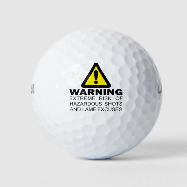 Warning extreme risk dangerous gunshot and lame golf balls (Front)
