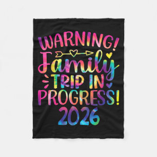 Warning Family Trip In Progress 2026 Fleece Blanket
