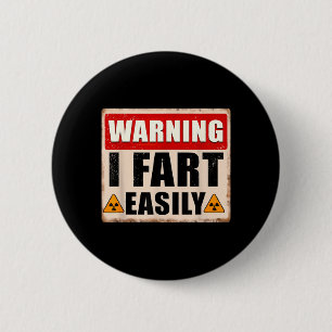 Warning Fart Easily Funny Quote Sarcastic Men 6 Cm Round Badge