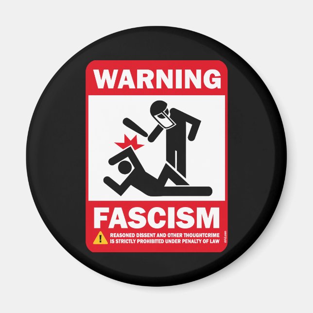 Warning: Fascism Magnet (Front)