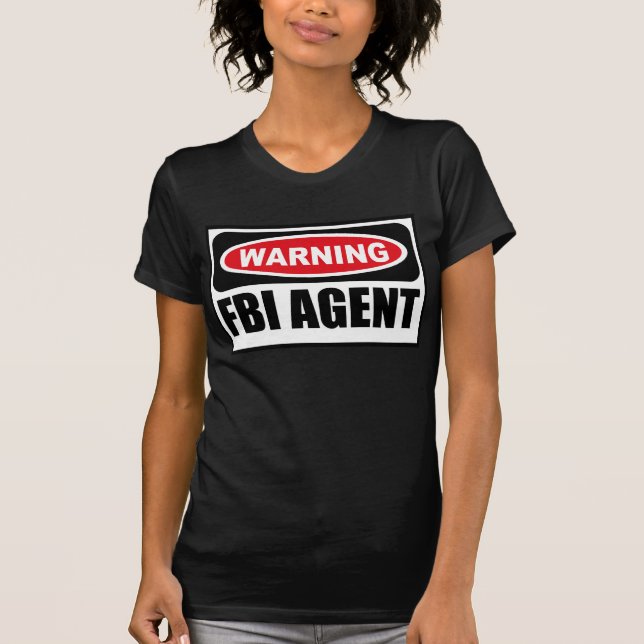 Warning FBI AGENT Women's Dark T-Shirt (Front)