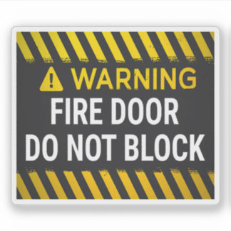 Warning Fire Door Do Not Block