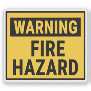 Warning Fire Hazard 
